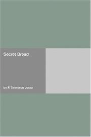 Cover of: Secret Bread by F. Tennyson Jesse