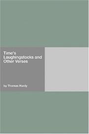Time's laughingstocks, and other verses by Thomas Hardy