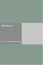 Cover of: Dear Brutus by J. M. Barrie