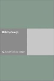 Cover of: Oak Openings by James Fenimore Cooper