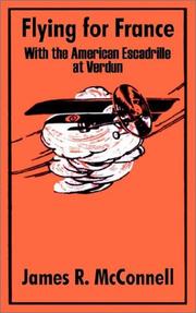 Cover of: Flying for France With the American Escadrille at Verdun