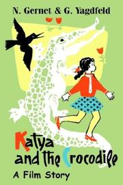 Cover of: Katya and the Crocodile: A Film Story