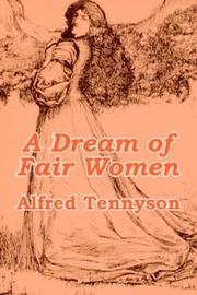 Cover of: A Dream of Fair Women by Alfred Lord Tennyson