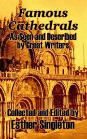 Cover of: Famous Cathedrals: As Seen and Described by Great Writers