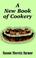 Cover of: A New Book Of Cookery