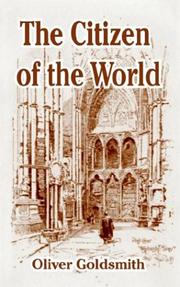 Cover of: The Citizen Of The World by Oliver Goldsmith, Oliver Goldsmith