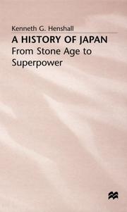 Cover of: A history of Japan: from stone age to superpower