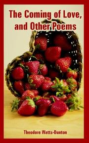 The Coming of Love, And Other Poems
