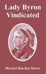 Cover of: Lady Byron Vindicated by Harriet Beecher Stowe