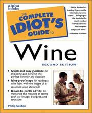 Cover of: The Complete Idiot's Guide to Wine, Second Edition (2nd Edition) by Phillip Seldon, Alpha Group