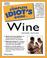 Cover of: The Complete Idiot's Guide to Wine, Second Edition (2nd Edition)