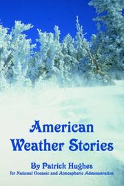 Cover of: American Weather Stories by Patrick, Hughes, N .O. A. A.