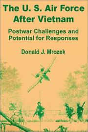 Cover of: The Us Air Force After Vietnam: Postwar Challenges and Potential for Responses