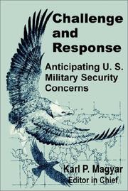 Cover of: Challenge and Response: Anticipating Us Military Security Concerns