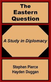 Cover of: The Eastern Question | Stephen Pierce, Ph.D. Hayden-Duggan