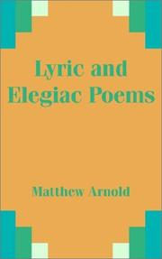 Cover of: Lyric and Elegiac Poems