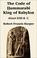 Cover of: The Code of Hammurabi King of Babylon