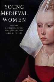 Cover of: Young medieval women by edited by Katherine J. Lewis, Noël James Menuge & Kim M. Phillips.