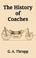 Cover of: The History of Coaches