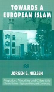Cover of: Towards A European Islam (Migration, Minorities and Citizenship) by Jorgen S. Nielsen