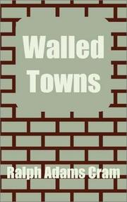Cover of: Walled Towns by Ralph Adams Cram
