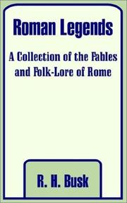 Cover of: Roman Legends a Collection of the Fables and Folk-Lore of Rome