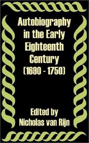 Cover of: Autobiography in the Early Eighteenth Century 1690 - 1750 by Nicholas Van Rijn