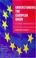 Cover of: Understanding the European Union