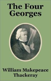 Cover of: The Four Georges by William Makepeace Thackeray