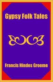 Cover of: Gypsy Folk Tales by Francis Hindes Groome, Francis Hindes Groome