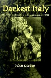 Cover of: Darkest Italy: the nation and stereotypes of the Mezzogiorno, 1860-1900