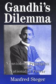 Cover of: Gandhi's Dilemma by Manfred B. Steger