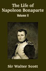 Cover of: The Life of Napoleon Bonaparte by Sir Walter Scott