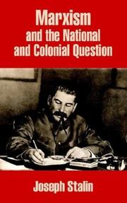 Cover of: Marxism and the National and Colonial Question
