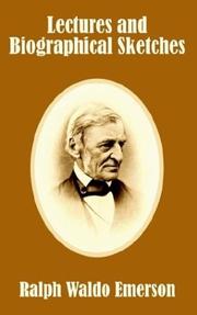 Cover of: Lectures and Biographical Sketches by Ralph Waldo Emerson