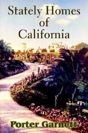 Cover of: Stately Homes of California by Porter Garnett