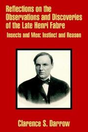 Cover of: Reflections on the Observations and Discoveries of the Late Henri Fabre: Insects and Men, Instinct and Reason