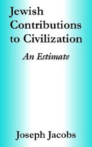 Cover of: Jewish Contributions to Civilization by Joseph Jacobs