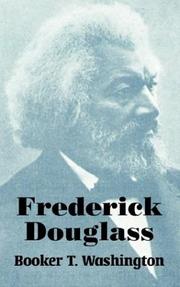 Frederick Douglass by Booker T. Washington