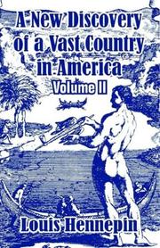 Cover of: A New Discovery of a Vast Country in America by Louis Hennepin