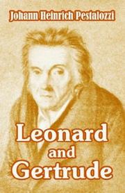 Cover of: Leonard And Gertrude by Johann Heinrich Pestalozzi