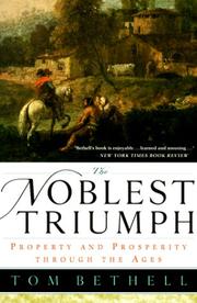 The noblest triumph by Tom Bethell