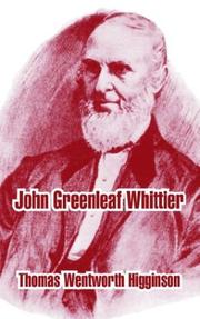 John Greenleaf Whittier by Thomas Wentworth Higginson