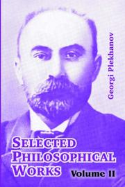 Cover of: Selected Philosophical Works by Georgiĭ Valentinovich Plekhanov