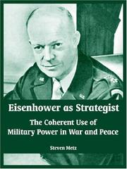 Cover of: Eisenhower As Strategist: The Coherent Use Of Military Power In War And Peace