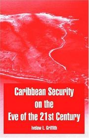 Cover of: Caribbean Security On The Eve Of The 21st Century by Ivelaw L. Griffith