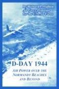 Cover of: D-day 1944: Air Power Over The Normandy Beaches And Beyond