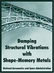 Cover of: Damping Structural Vibrations With Shape-memory Metals