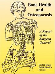 Cover of: Bone Health And Osteoporosis | United States. Public Health Service.