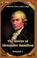 Cover of: The Works Of Alexander Hamilton